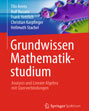 Grundwissen Mathematikstudium - Analysis und Lineare Algebra mit Querverbindungen